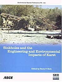 Sinkholes And the Engineering And Environmental Impacts of Karst (Paperback)