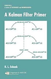 A Kalman Filter Primer (Hardcover)