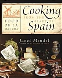 Cooking from the Heart of Spain (Hardcover)