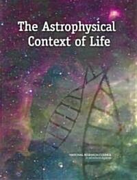 The Astrophysical Context of Life (Paperback)