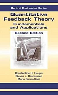 Quantitative Feedback Theory (Hardcover, 2nd)