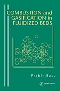 Combustion and Gasification in Fluidized Beds (Hardcover)