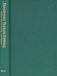 Electronic Textual Editing [With CDROM] (Hardcover)