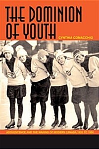 The Dominion of Youth (Hardcover)