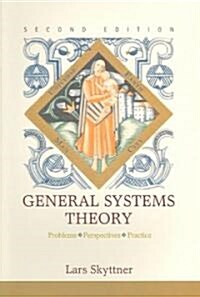 General Systems Theory: Problems, Perspectives, Practice (Second Edition) (Paperback, 2)