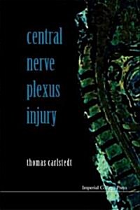 Central Nerve Plexus Injury (With Cd-rom) (Hardcover)