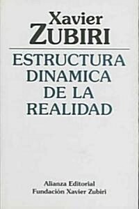 Estructura dinamica de la realidad / Dynamic Structure of Reality (Paperback)