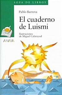 El cuaderno de Luismi/ Luismis Notebook (Paperback)