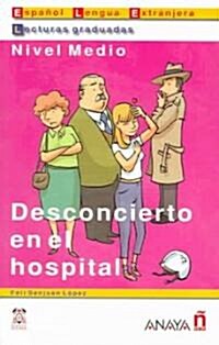 [중고] Desconcierto en el hospital / Confusion in the Hospital (Paperback)