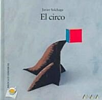 El circo/ The Circus (Hardcover, ACT)