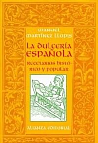 La dulceria Espanola/ The Spanish Candies (Paperback)