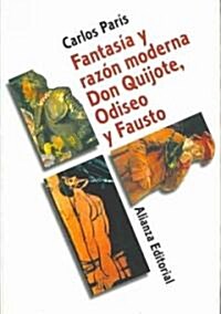 Fantasia y razon moderna/ Fantacy and Modern Reason (Paperback)