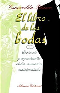 El Libro De Las Bodas / The Book of Weddings (Paperback)