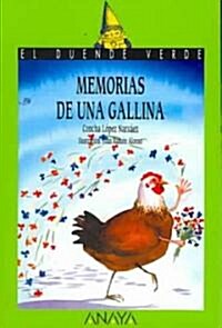 Memorias de una Gallina/ Memories of a Hen (Paperback, 15th)
