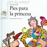Pies Para La Princesa (Hardcover)