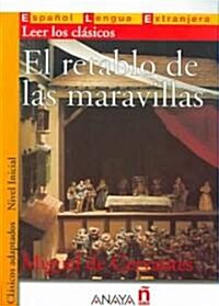 El Retablo De Las Maravillas / The Altarpiece of the Wonders (Paperback, ACT)