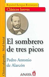 El Sombrero De Tres Picos / The Three-Cornered Hat (Paperback)
