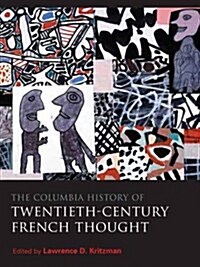 The Columbia History of Twentieth-Century French Thought (Hardcover)