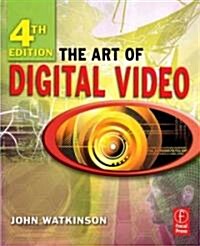 The Art of Digital Video (Hardcover, 4 ed)
