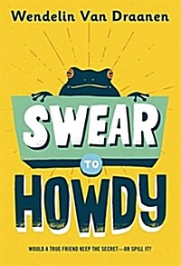 Swear to Howdy (Paperback)