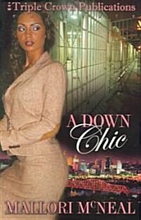 A Down Chic (Paperback)