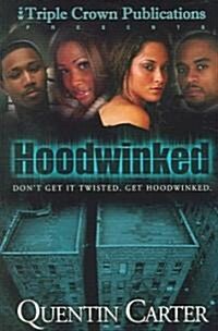 Hoodwinked (Paperback)