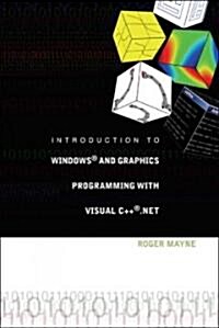Introduction to Windows and Graphics Programming with Visual C++ .Net [With CD ROM] (Paperback)