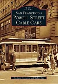San Franciscos Powell Street Cable Cars (Paperback)