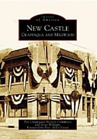 New Castle: Chappaqua and Millwood (Paperback)