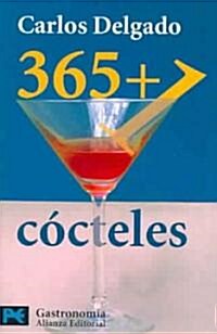 365+1 Cocteles/ 365+1 Cocktails (Paperback)