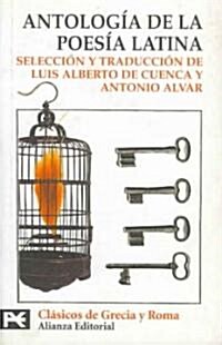 Antologia De La Poesia Latina/ Anthology of Latin Poetry (Paperback, Translation)