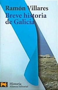 Breve historia de Galicia / Brief History of Galicia (Paperback, POC)