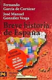 Breve historia de Espana / Brief History of Spain (Paperback, 3rd, POC, Updated)