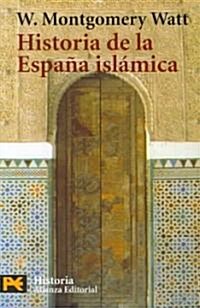 Historia De La Espana Islamica / History of Islamic Spain (Paperback, POC, Translation)