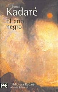 El ano negro / The Black Year (Paperback, Translation)