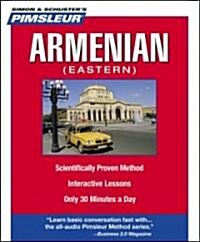 Pimsleur Armenian (Eastern) Level 1 CD: Learn to Speak and Understand Eastern Armenian with Pimsleur Language Programs (Audio CD, 10, Lessons, Notes)