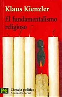El Fundamentalismo Religioso / The Religious Fundamentalism (Paperback, POC, Translation)