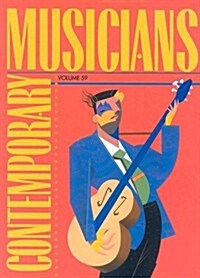 Contemporary Musicians: Profiles of the People in Music (Hardcover)