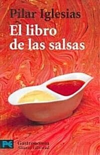 El Libro de las salsas/The Book of Sauces (Paperback)