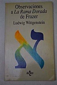 Observaciones a La Rama Dorada De Frazer / Comments on the Frazers Golden Bough (Paperback, 2nd)