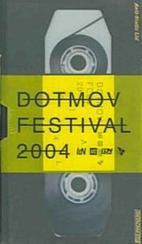 Dotmov Festival 2004 (Hardcover, DVD)