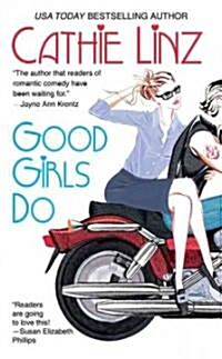 Good Girls Do (Mass Market Paperback)