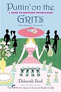 Puttin on the Grits (Paperback, Reprint)