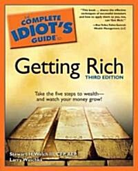 The Complete Idiots Guide to Getting Rich (Paperback, 3rd)