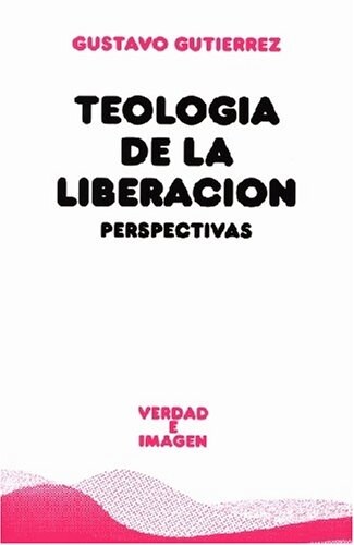 Teologia de la liberacion/ Theology of Liberation (Paperback)