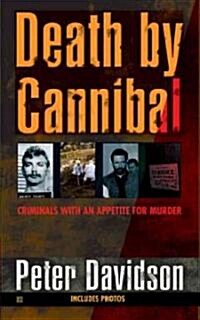 Death by Cannibal (Mass Market Paperback)