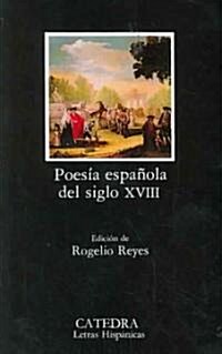 Poesia Espanola del Siglo XVIII (Hardcover)