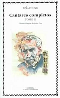 Cantares Completos / The Cantos (Paperback, 2nd, Translation)
