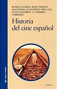 Historia del cine espanol/ History of the Spanish Cinema (Paperback, 5th)