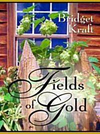 Fields of Gold (Hardcover)